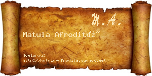 Matula Afrodité névjegykártya
